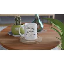 Load image into Gallery viewer, For Mum ... Absolute Witch - White 11oz Ceramic Mug - Gift Success Limited