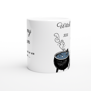 For Mum ... Absolute Witch - White 11oz Ceramic Mug - Gift Success Limited