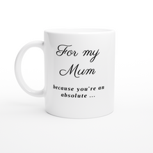 Load image into Gallery viewer, For Mum ... Absolute Witch - White 11oz Ceramic Mug - Gift Success Limited