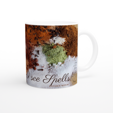 Load image into Gallery viewer, You See Spices? I See Spells - Kitchen Witch (dark) - 11oz Ceramic Mug - Gift Success Limited